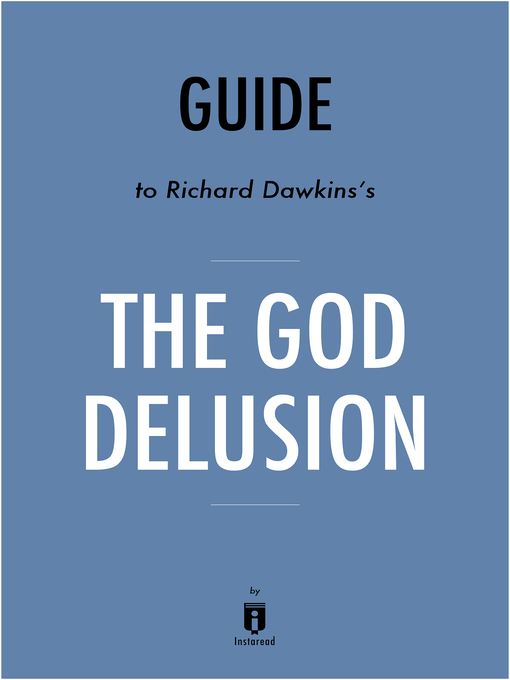 Title details for Guide to The God Delusion by Richard Dawkins by Instaread - Wait list